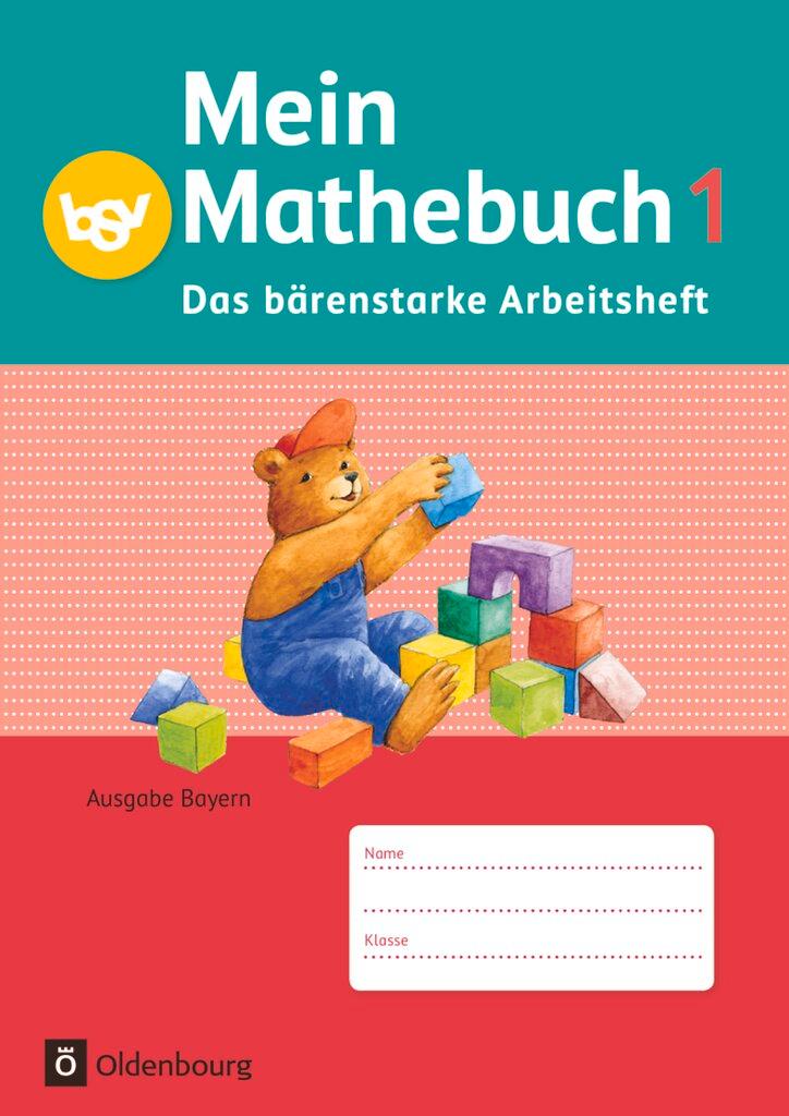 Cover: 9783762704973 | Mein Mathebuch 1. Jahrgangsstufe. Arbeitsheft Ausgabe B Bayern | Buch