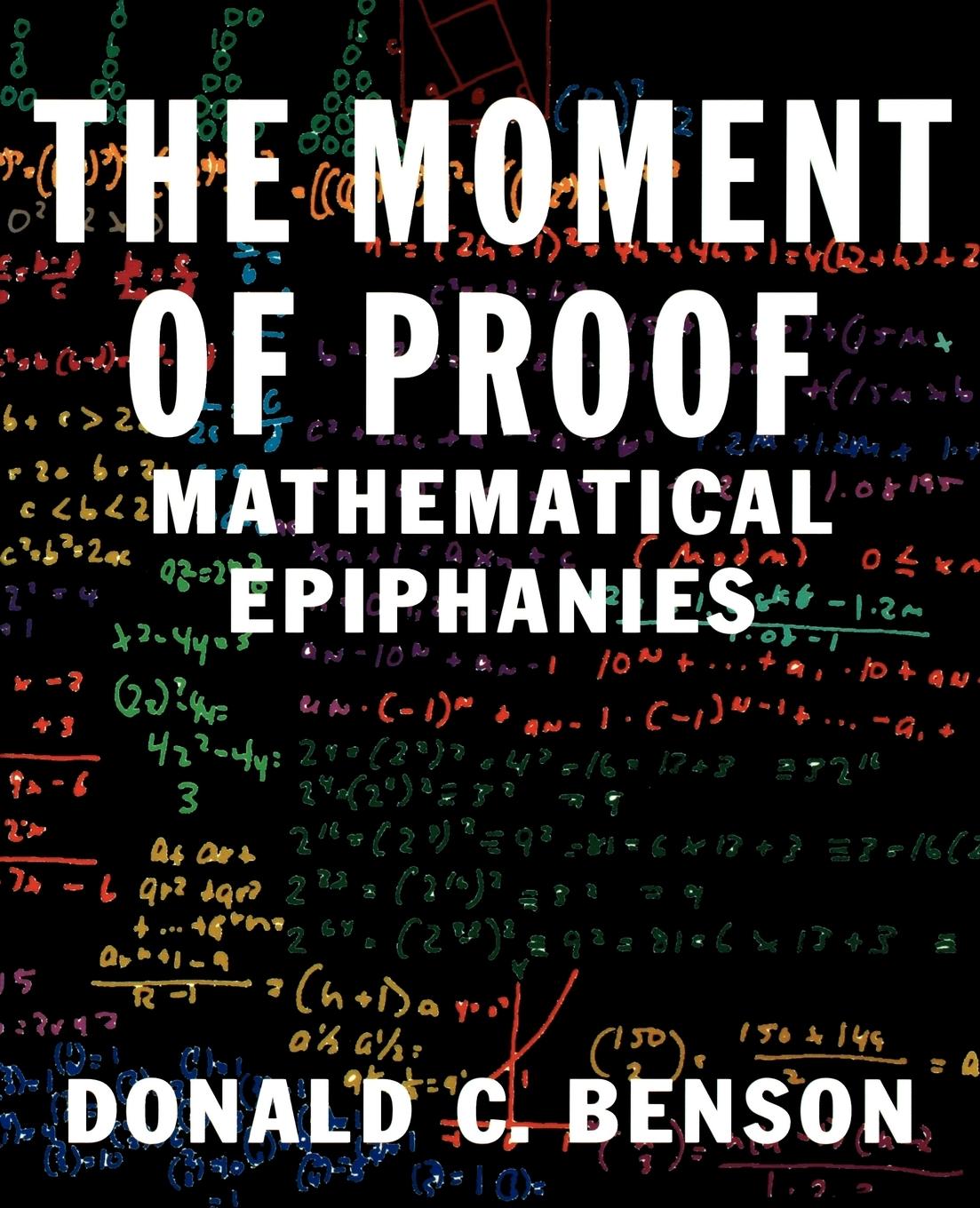 Cover: 9780195139198 | The Moment of Proof | Donald C. Benson | Taschenbuch | Englisch | 2000