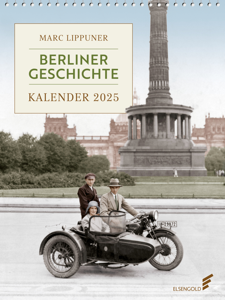 Cover: 9783962011345 | Berliner Geschichte | Kalender 2025 | Marc Lippuner | Kalender | 54 S.