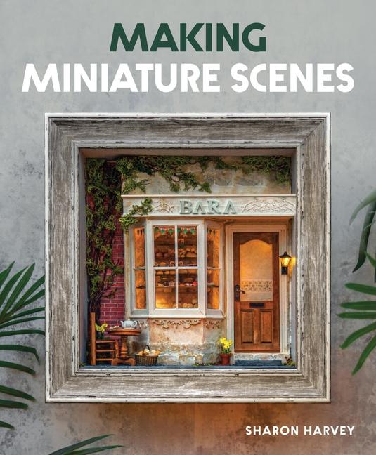 Cover: 9780719844102 | Making Miniature Scenes | Sharon Harvey | Taschenbuch | Englisch