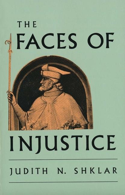 Cover: 9780300056709 | The Faces of Injustice | Judith N. Shklar | Taschenbuch | Englisch