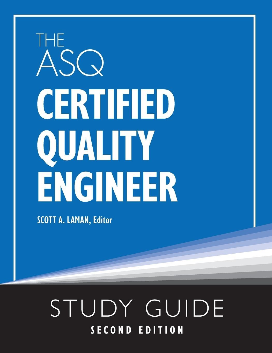 Cover: 9781636941134 | The ASQ Certified Quality Engineer Study Guide, Second Edition | Laman