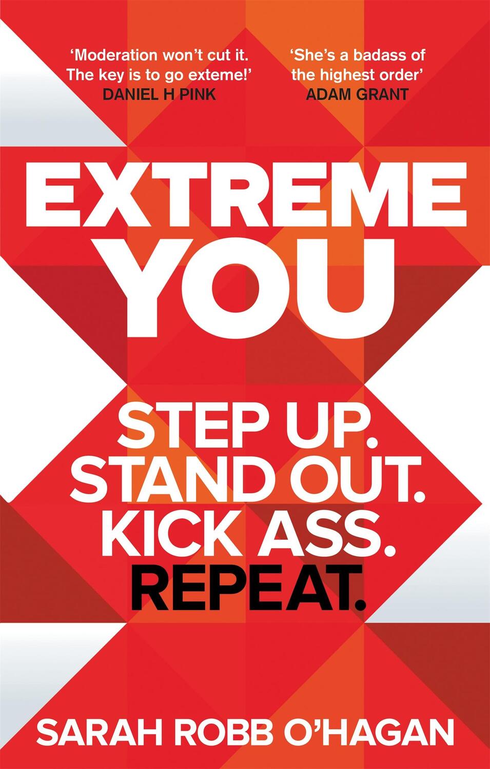 Cover: 9780349412313 | Extreme You | Step up. Stand out. Kick ass. Repeat. | O'Hagan | Buch