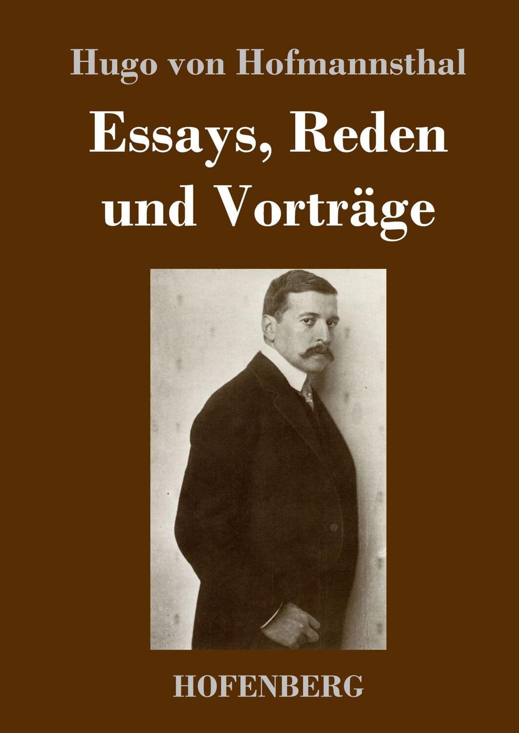 Cover: 9783743735828 | Essays, Reden und Vorträge | Hugo Von Hofmannsthal | Buch | 324 S.