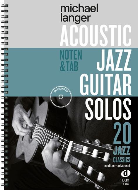 Cover: 9783868493191 | Acoustic Jazz Guitar Solos | Michael Langer | Broschüre | 130 S.