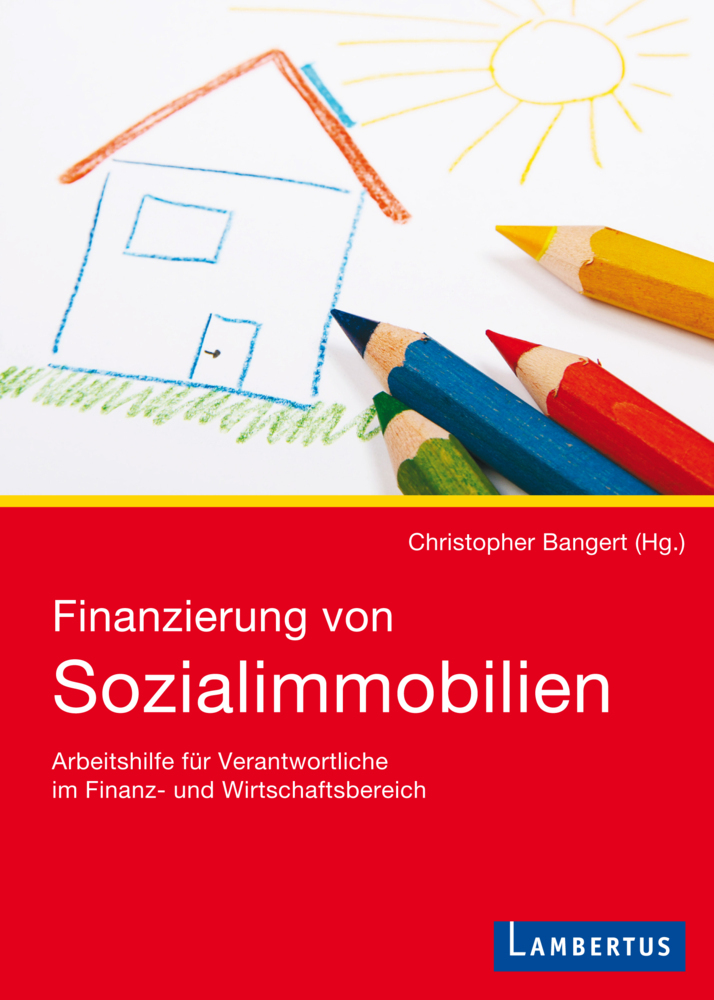 Cover: 9783784120003 | Finanzierung von Sozialimmobilien | Christopher Bangert | Taschenbuch