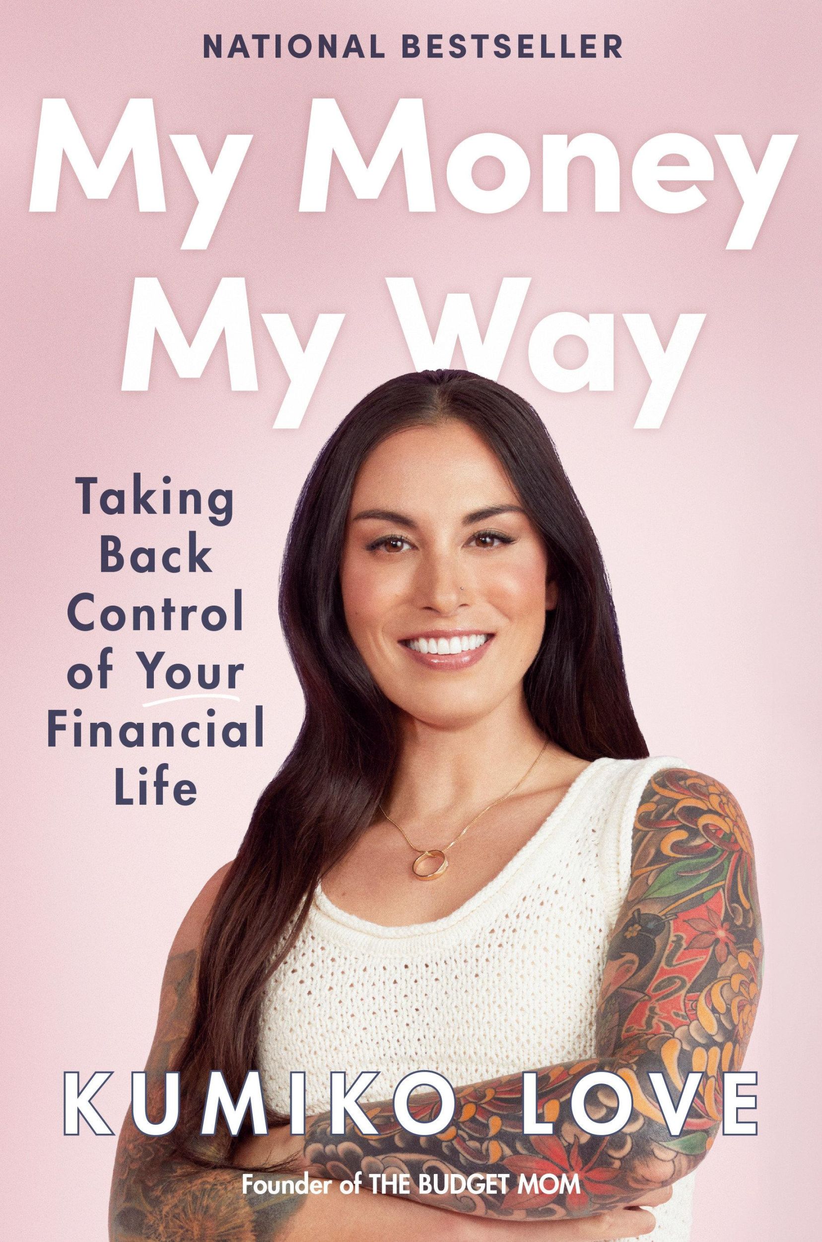 Cover: 9780593418840 | My Money My Way: Taking Back Control of Your Financial Life | Love