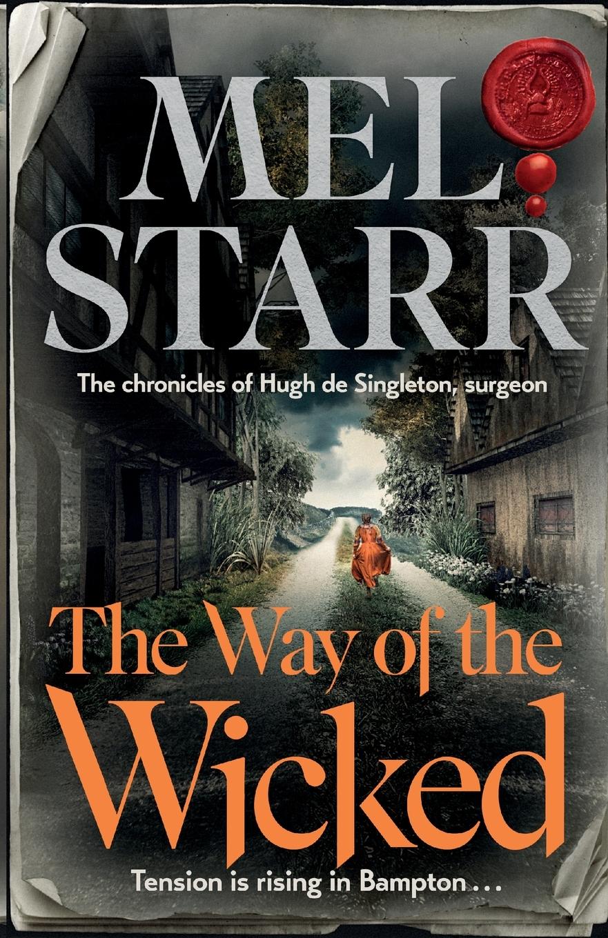 Cover: 9781910674789 | The Way of the Wicked | Mel Starr | Taschenbuch | Paperback | Englisch