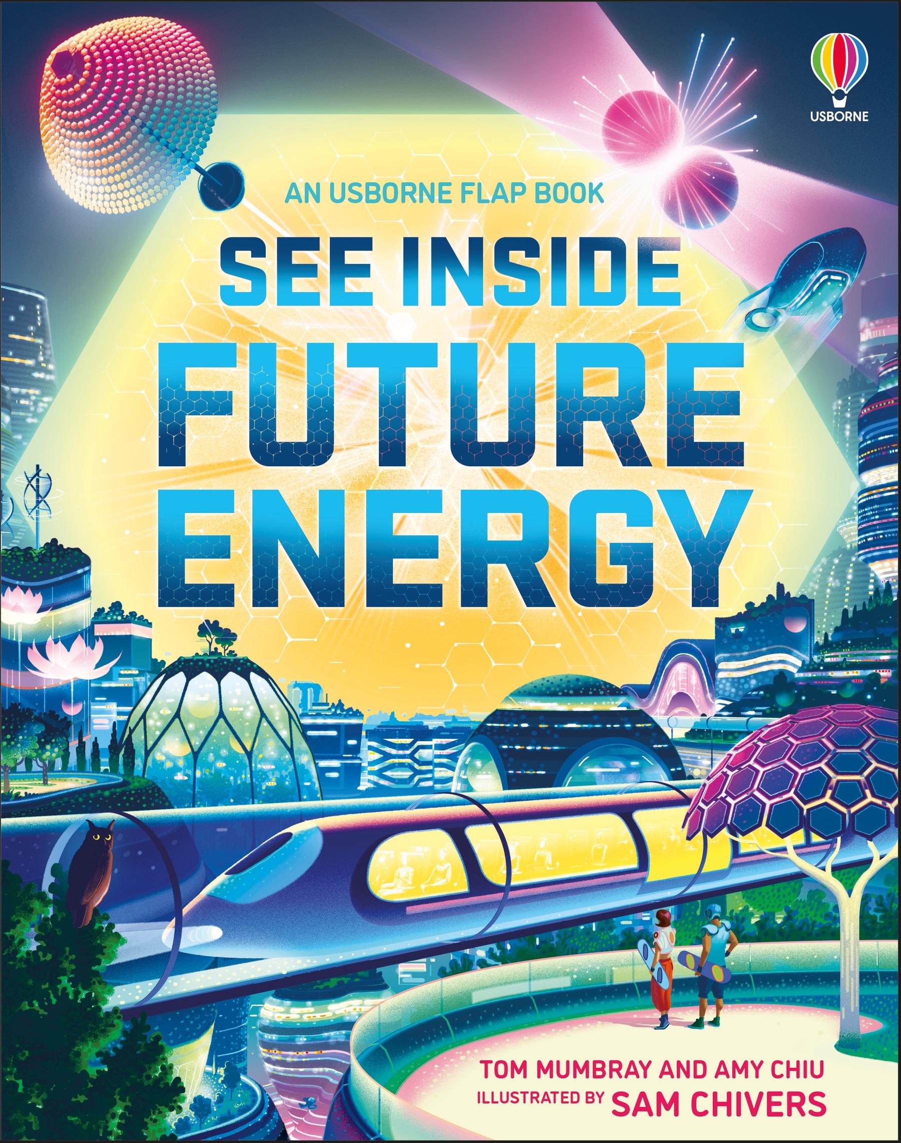 Cover: 9781803701585 | See Inside Future Energy | Amy Chiu (u. a.) | Buch | Englisch | 2025