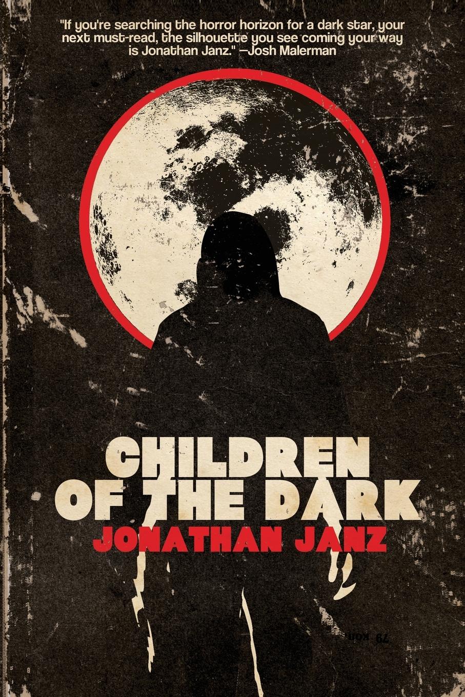 Cover: 9781587679476 | Children of the Dark | Jonathan Janz | Taschenbuch | Englisch | 2024