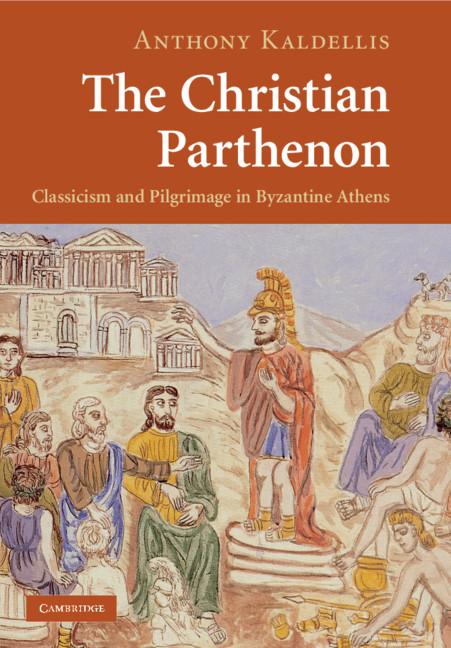 Cover: 9781009113953 | The Christian Parthenon | Anthony Kaldellis | Taschenbuch | Englisch