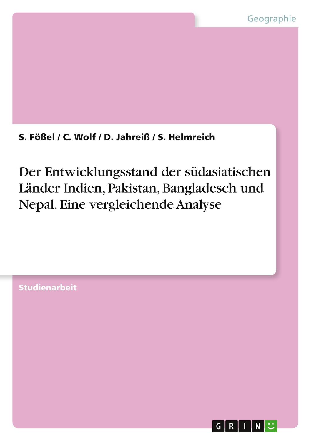 Cover: 9783638825504 | Der Entwicklungsstand der südasiatischen Länder Indien, Pakistan,...