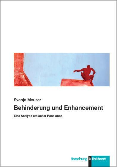 Cover: 9783781525009 | Behinderung und Enhancement | Eine Analyse ethischer Positionen | Buch