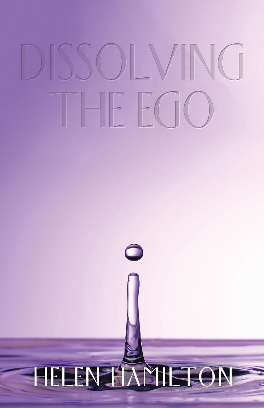 Cover: 9781982282745 | Dissolving the Ego | Helen Hamilton | Taschenbuch | Englisch | 2021