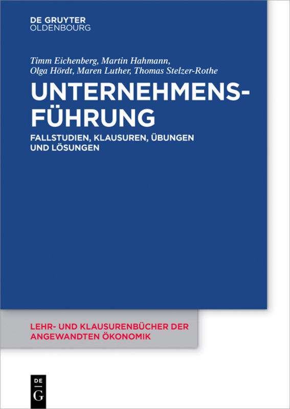 Cover: 9783110438345 | Unternehmensführung | Fallstudien, Klausuren, Übungen und Lösungen