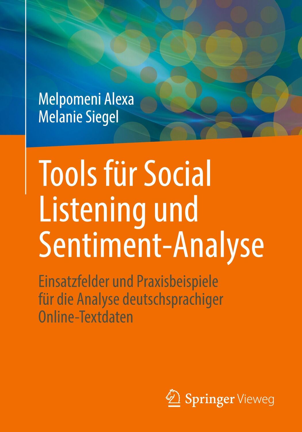 Cover: 9783658334673 | Tools für Social Listening und Sentiment-Analyse | Siegel (u. a.)