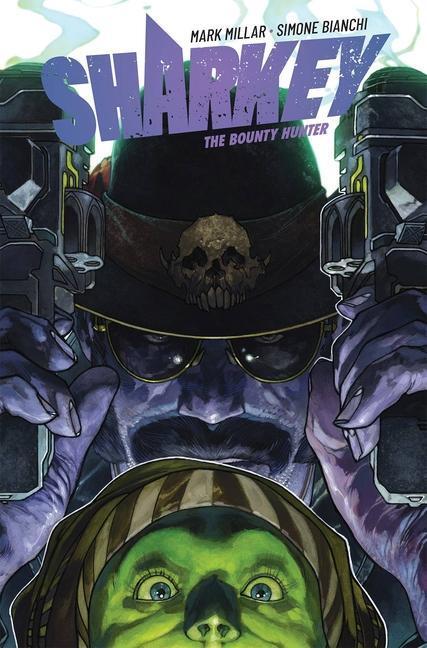 Cover: 9781534313668 | Sharkey The Bounty Hunter | Mark Millar | Taschenbuch | Englisch