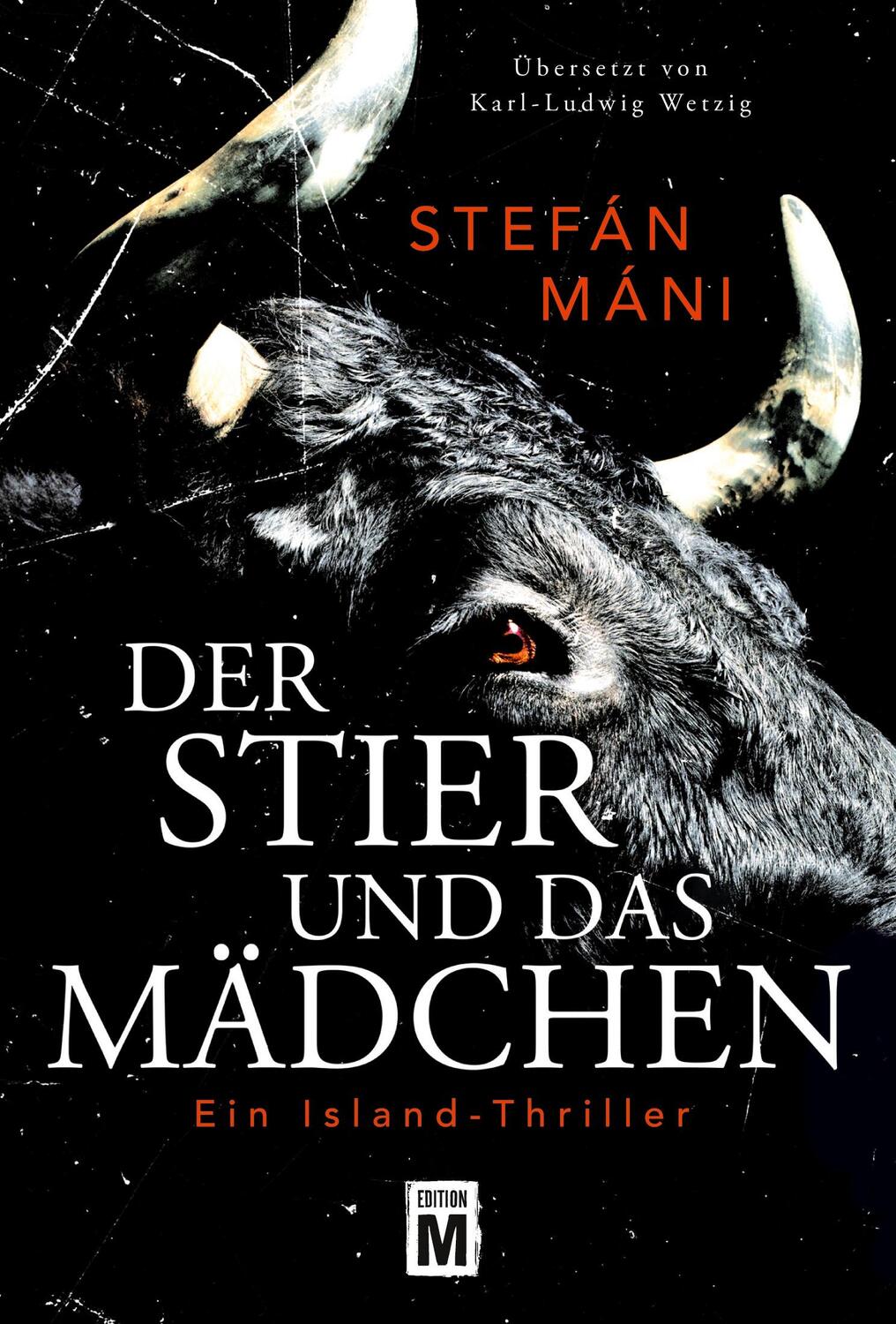 Cover: 9781542049696 | Der Stier und das Mädchen | Ein Island-Thriller | Stefán Máni | Buch