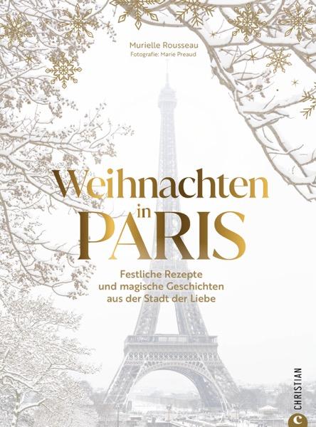 Cover: 9783959617918 | Weihnachten in Paris | Murielle Rousseau | Buch | 192 S. | Deutsch