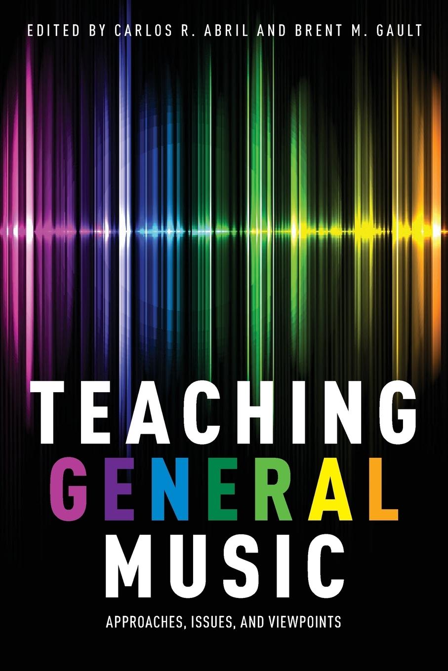 Cover: 9780199328109 | TEACHING GENERAL MUSIC P | Carlos R Abril | Taschenbuch | Englisch