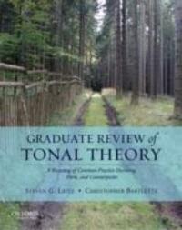 Cover: 9780195376982 | Graduate Review of Tonal Theory | Steven G. Laitz (u. a.) | Buch