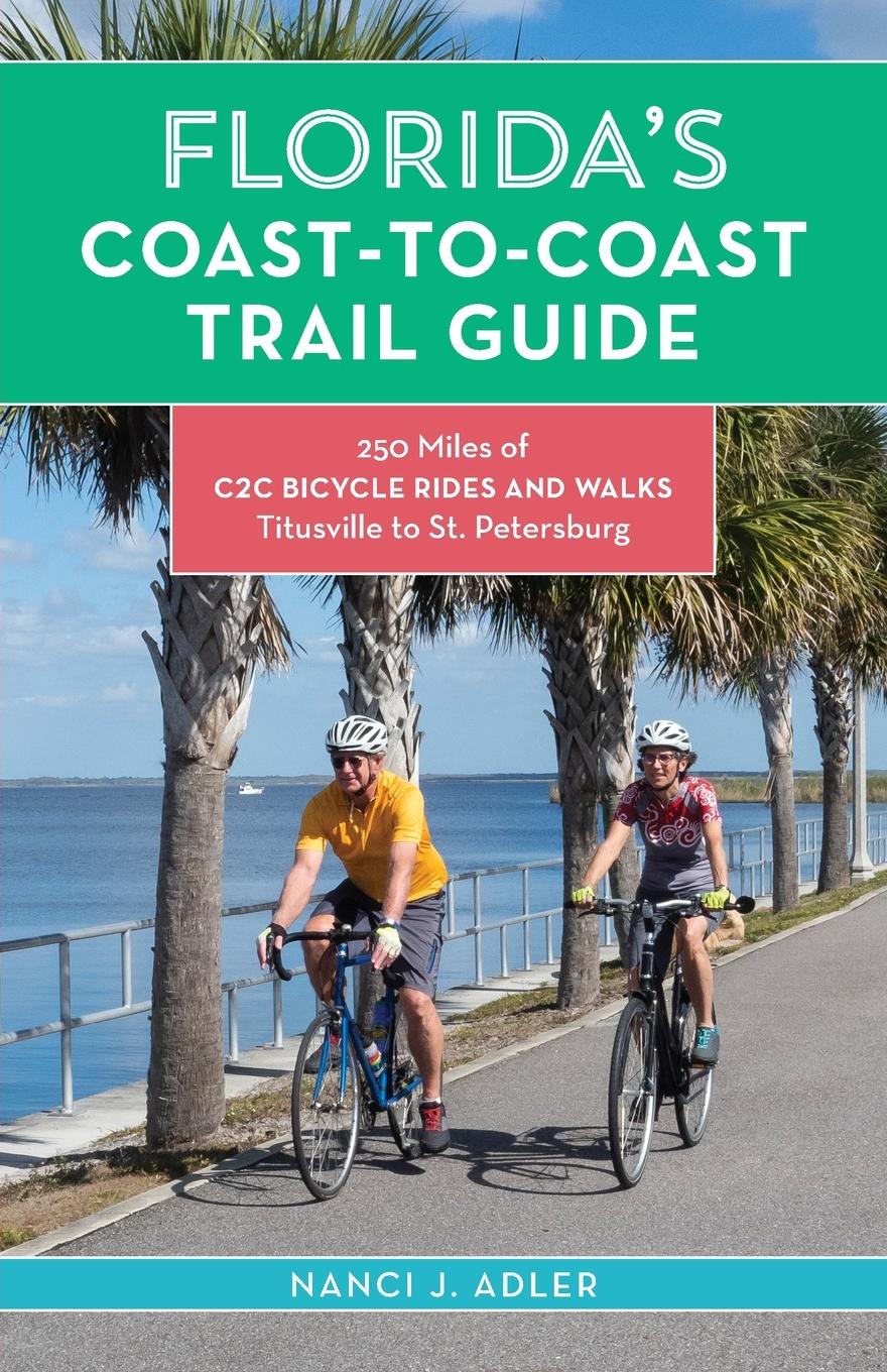 Cover: 9781683343196 | Florida's Coast-to-Coast Trail Guide | Nanci Adler | Taschenbuch