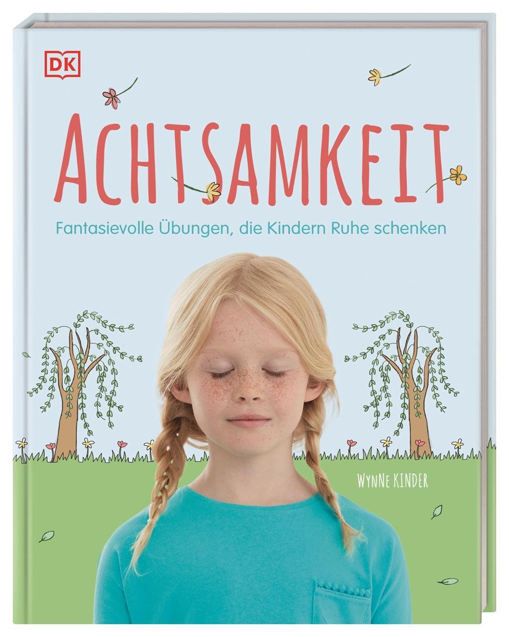 Cover: 9783831038268 | Achtsamkeit | Fantasievolle Übungen, die Kindern Ruhe schenken | Buch