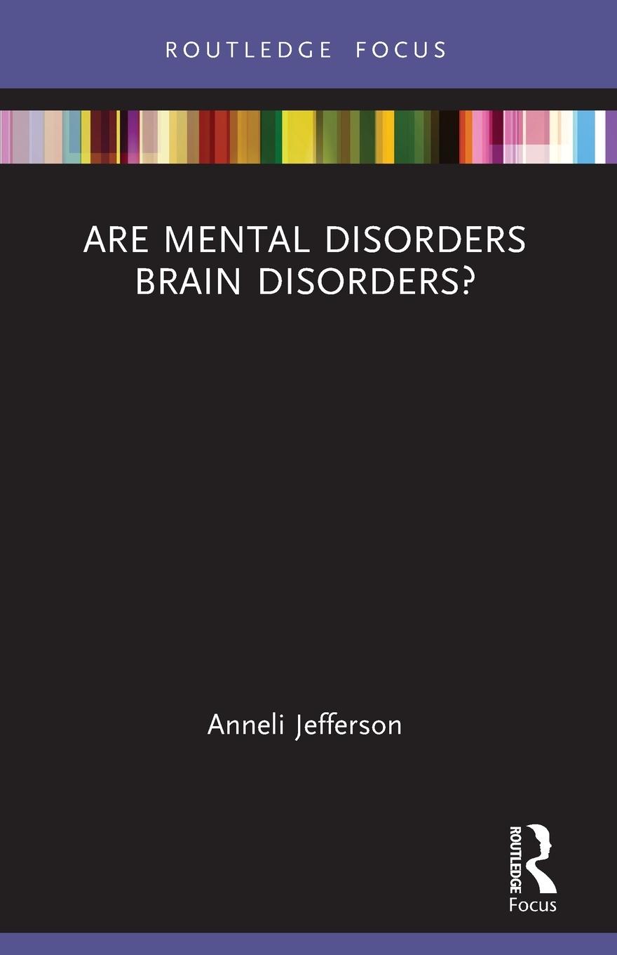 Cover: 9781032306322 | Are Mental Disorders Brain Disorders? | Anneli Jefferson | Taschenbuch