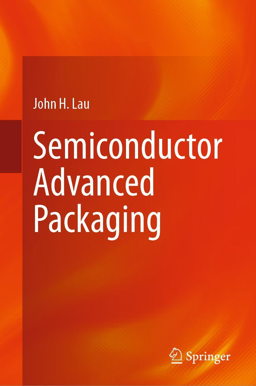 Cover: 9789811613753 | Semiconductor Advanced Packaging | John H. Lau | Buch | xxii | 2021