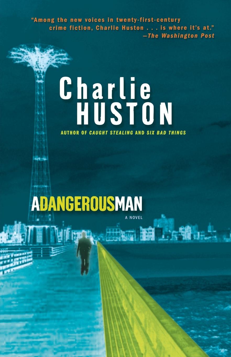 Cover: 9780345481337 | A Dangerous Man | A Novel | Charlie Huston | Taschenbuch | Englisch