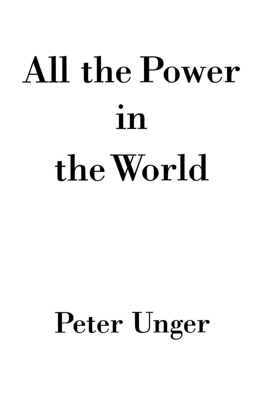 Cover: 9780195339345 | All the Power in the World | Peter Unger | Taschenbuch | Englisch