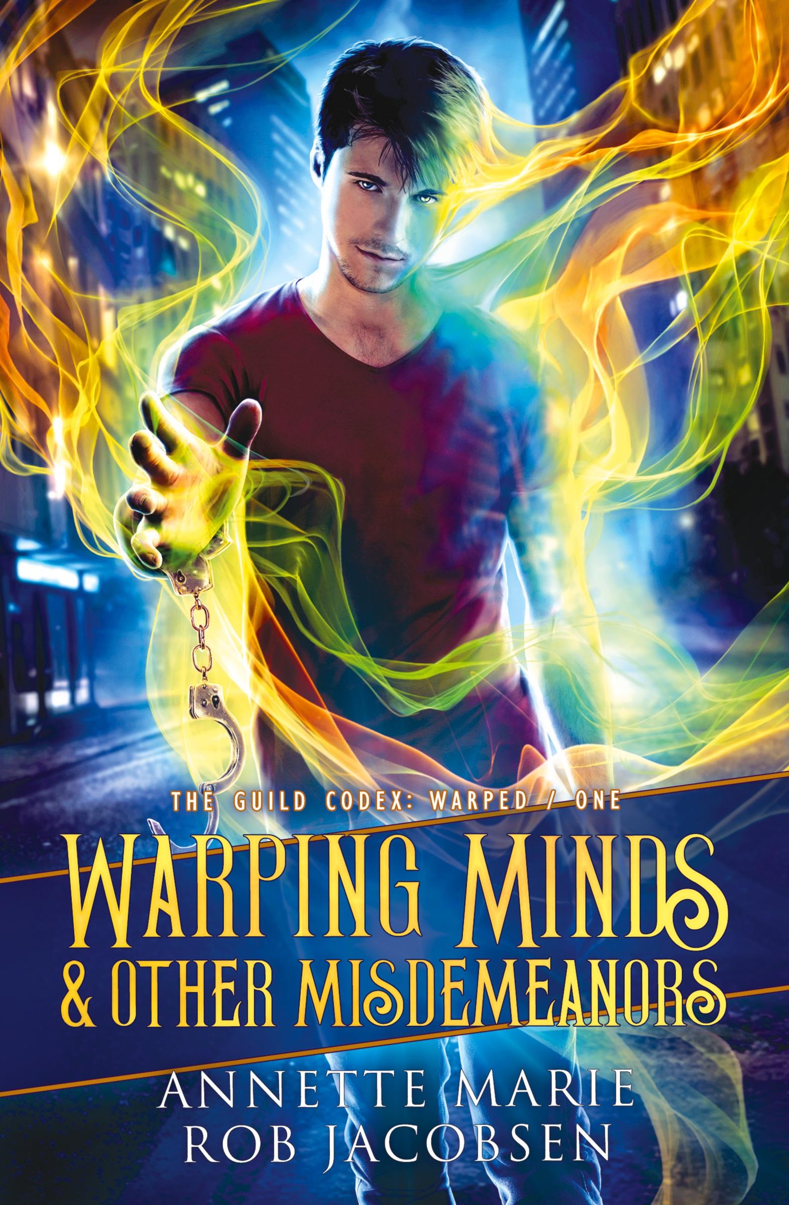 Cover: 9781988153551 | Warping Minds &amp; Other Misdemeanors | Annette Marie (u. a.) | Buch