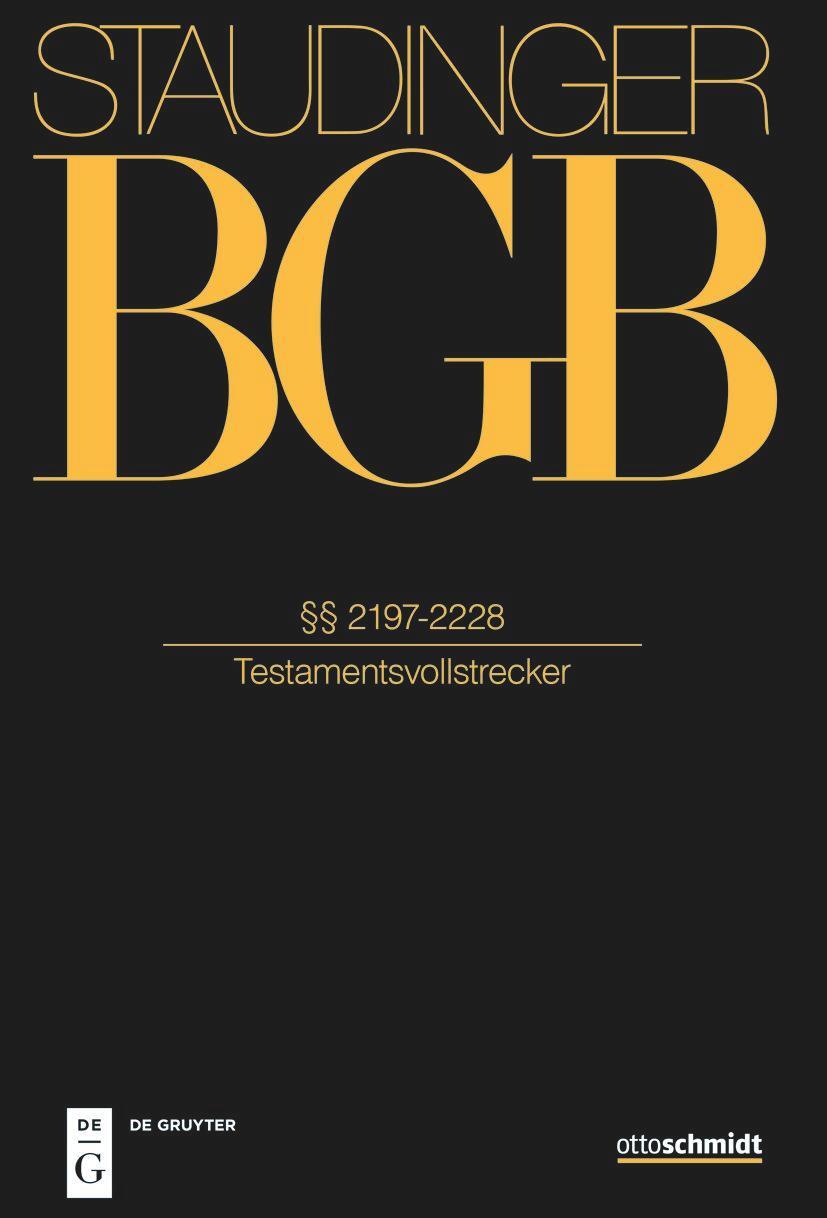 Cover: 9783805913232 | Staudingers Kommentar BGB §§ 2197-2228 (Testamentvollstrecker) | Buch