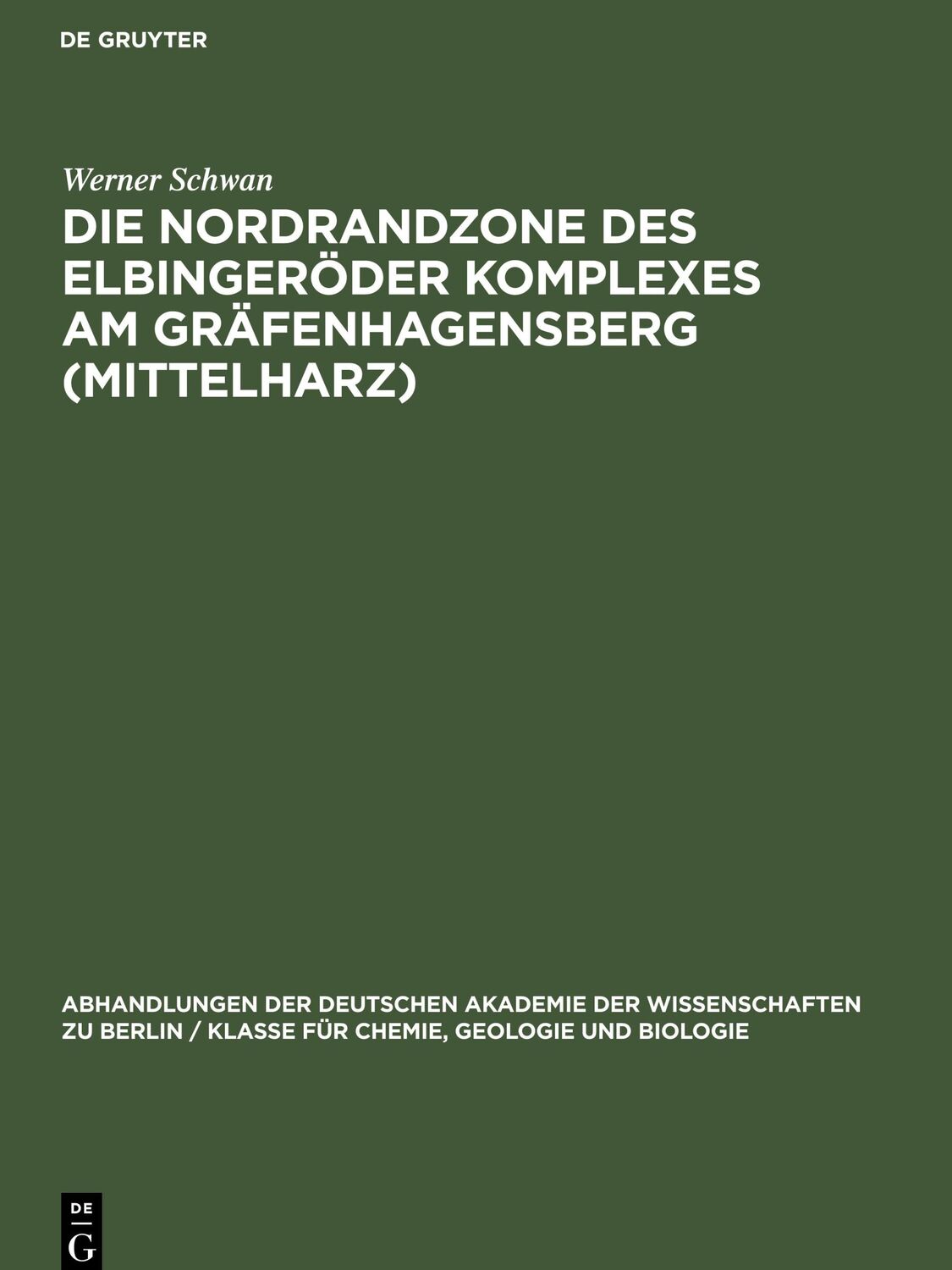 Cover: 9783112537015 | Die Nordrandzone des Elbingeröder Komplexes Am Gräfenhagensberg...