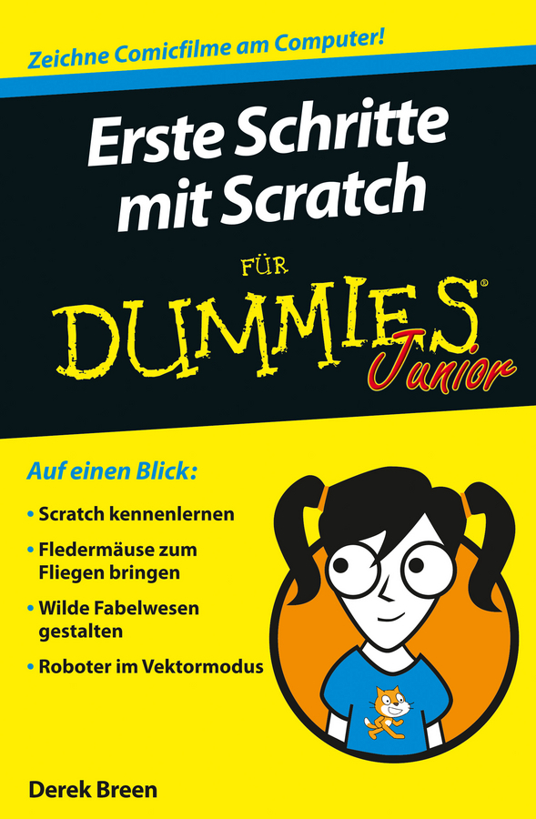 Cover: 9783527712892 | Erste Schritte mit Scratch für Dummies Junior | Derek Breen | Buch