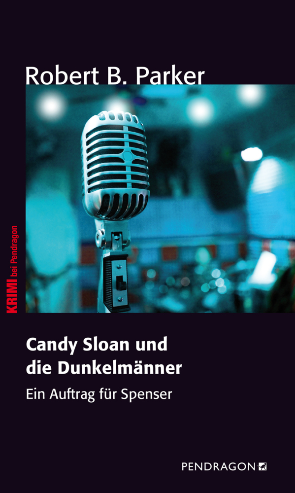 Cover: 9783865325402 | Candy Sloan und die Dunkelmänner | Ein Auftrag für Spenser | Parker