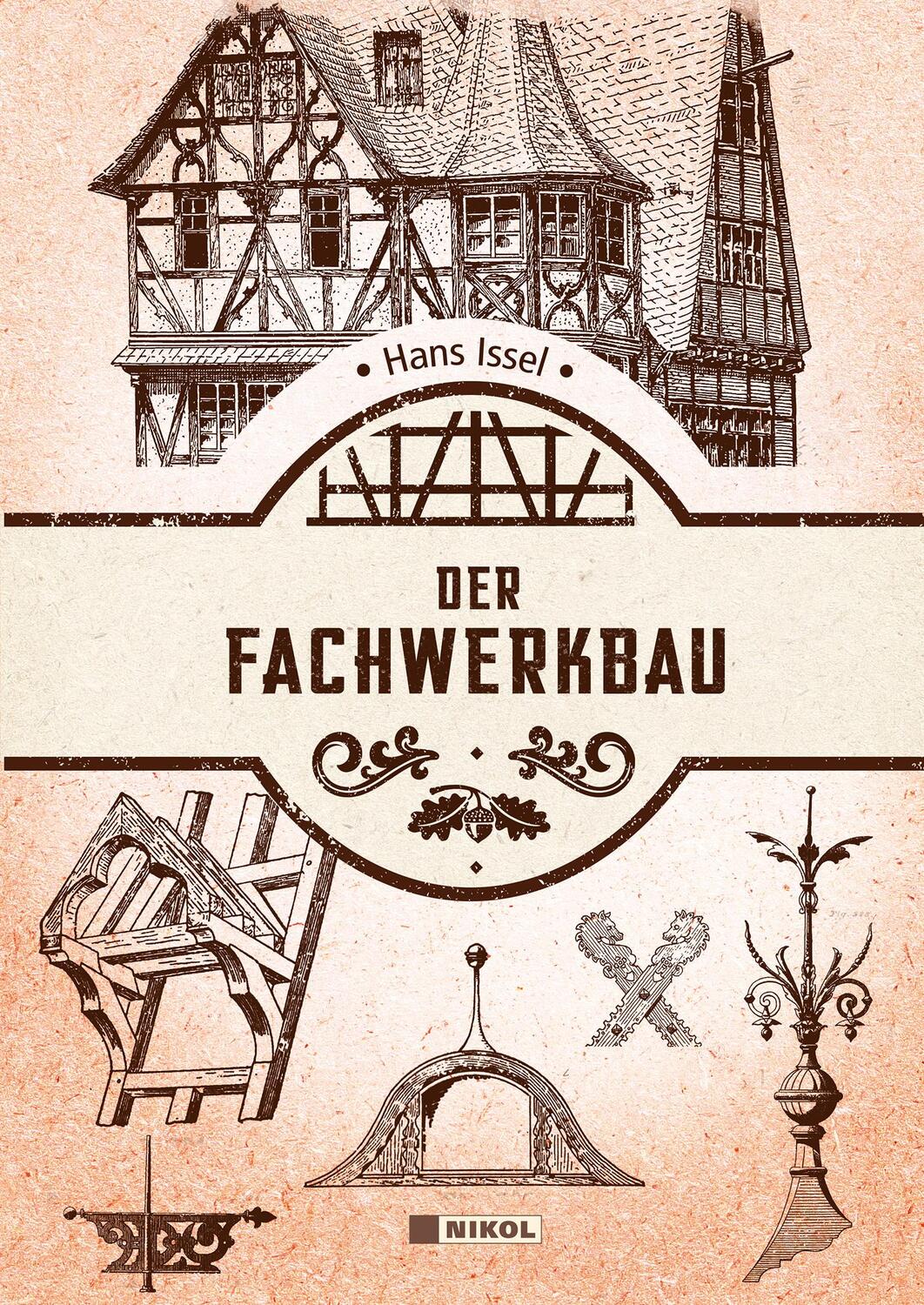 Cover: 9783868206944 | Der Fachwerkbau | Hans Issel | Buch | 197 S. | Deutsch | 2022