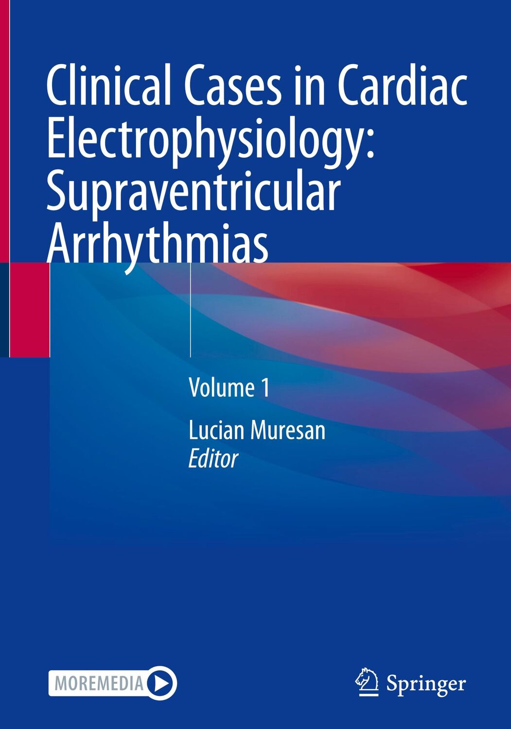 Cover: 9783031073564 | Clinical Cases in Cardiac Electrophysiology: Supraventricular...