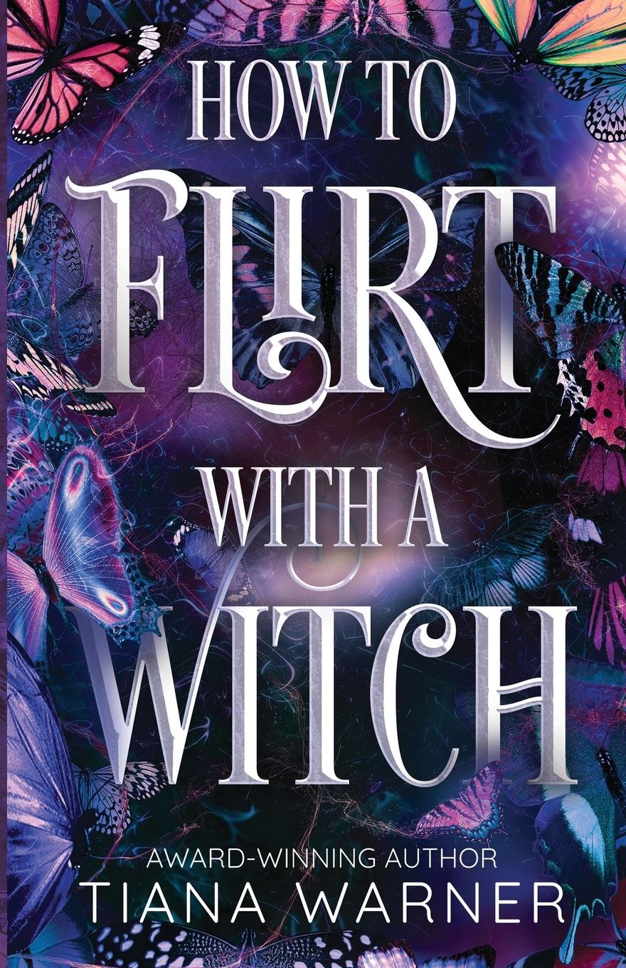 Cover: 9781069096708 | How to Flirt with a Witch | Tiana Warner | Taschenbuch | Englisch