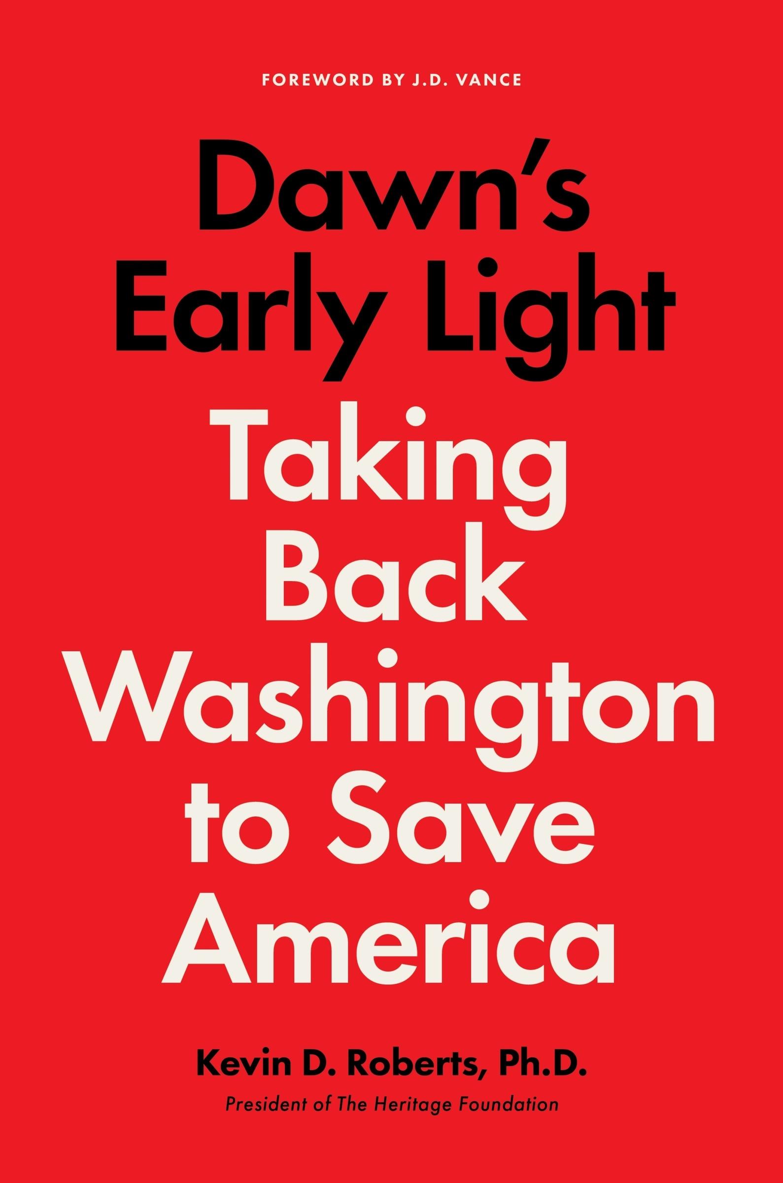 Cover: 9780063353503 | Dawn's Early Light | Taking Back Washington to Save America | Roberts