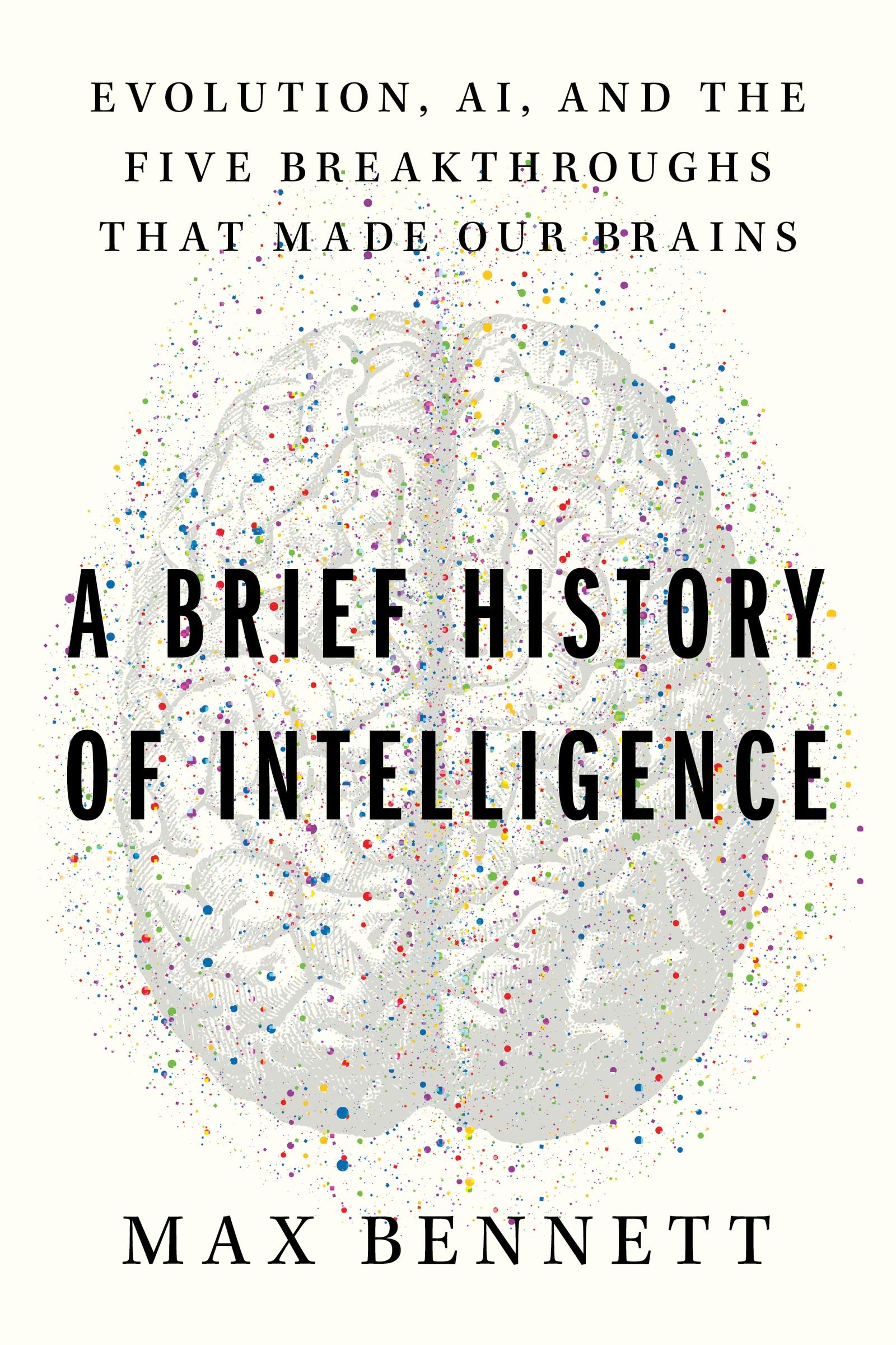 Cover: 9780063286344 | A Brief History of Intelligence | Max S Bennett | Buch | Englisch