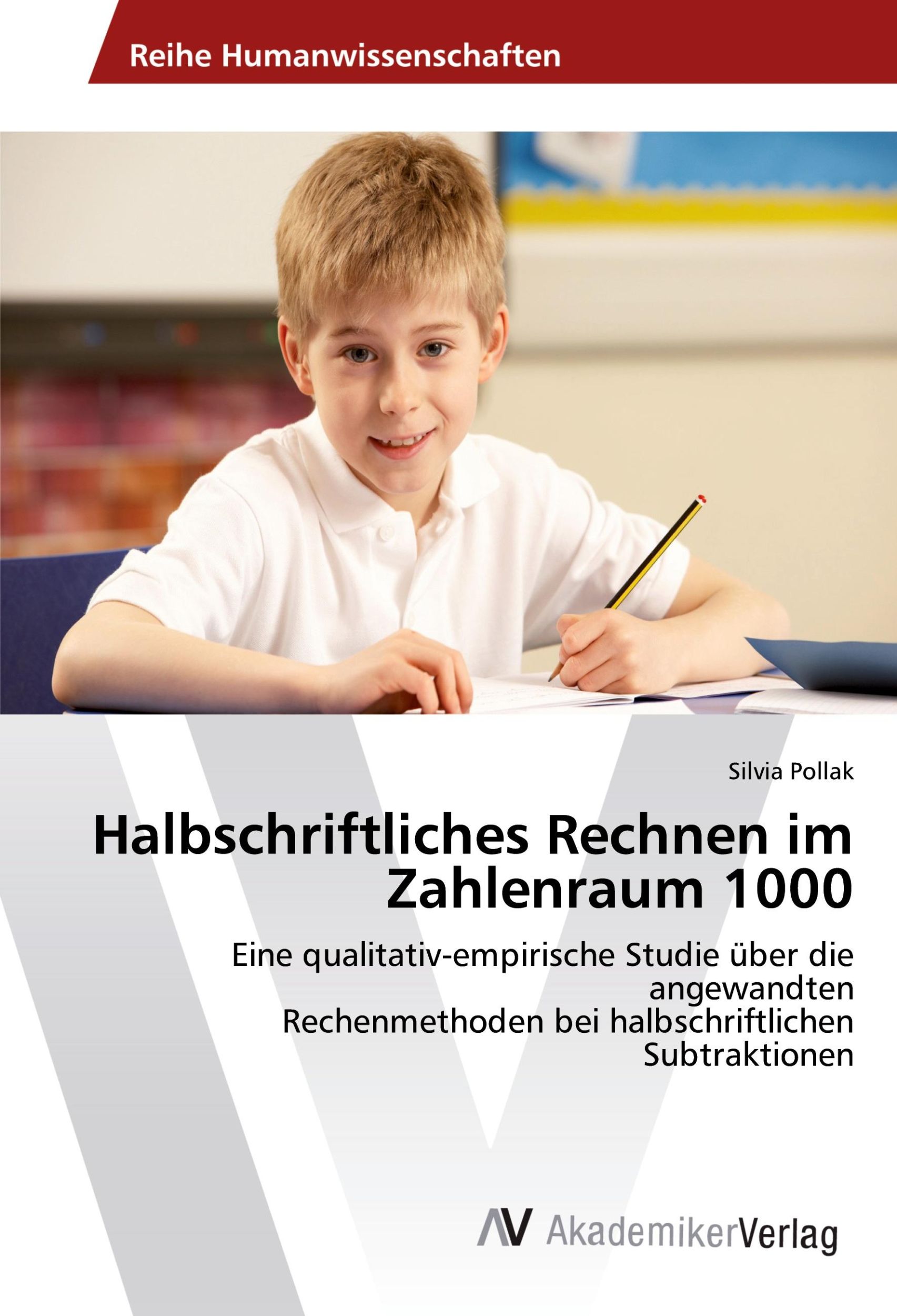 Cover: 9786202201278 | Halbschriftliches Rechnen im Zahlenraum 1000 | Silvia Pollak | Buch