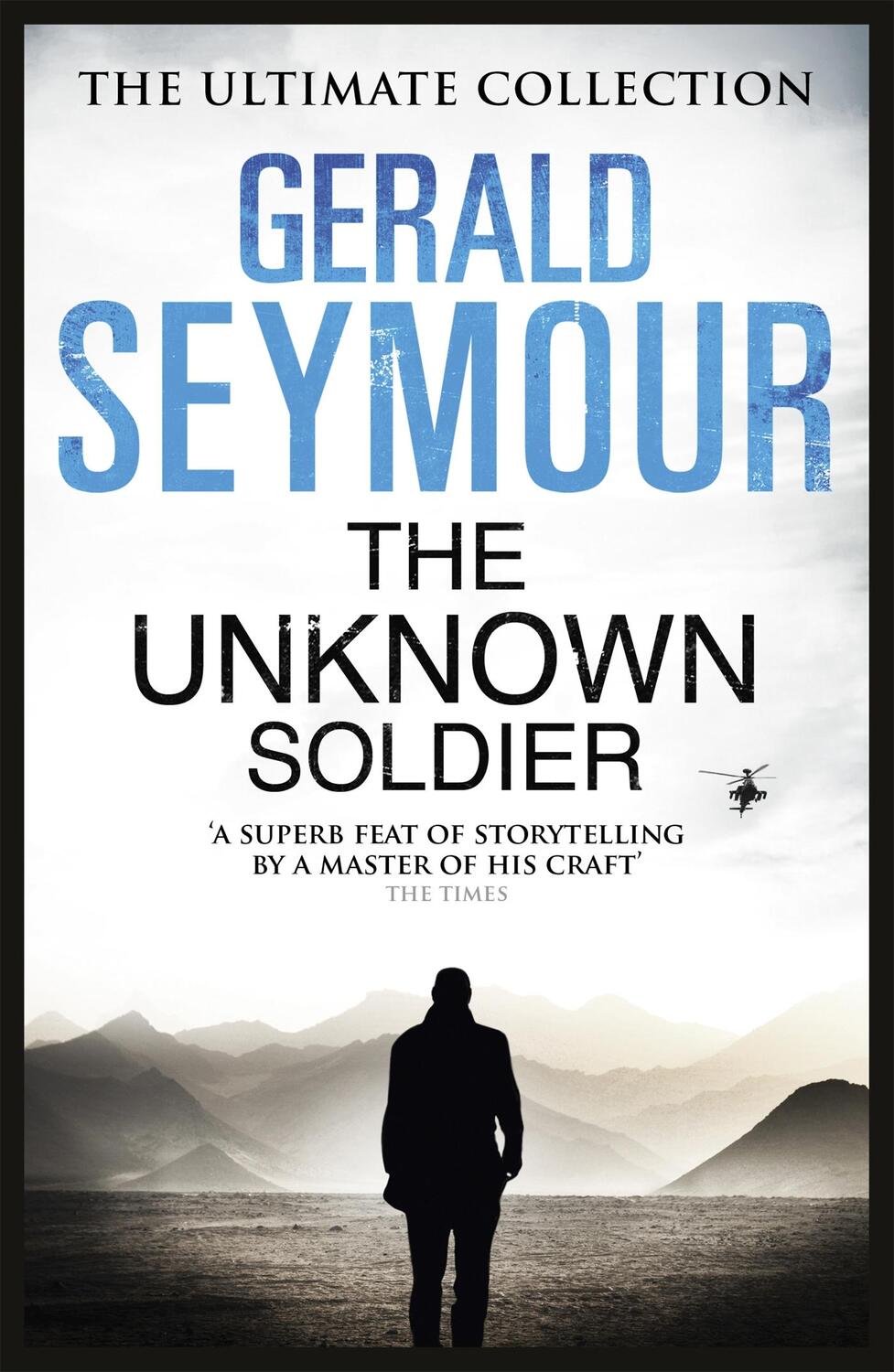 Cover: 9781444760439 | The Unknown Soldier | Gerald Seymour | Taschenbuch | Englisch | 2013