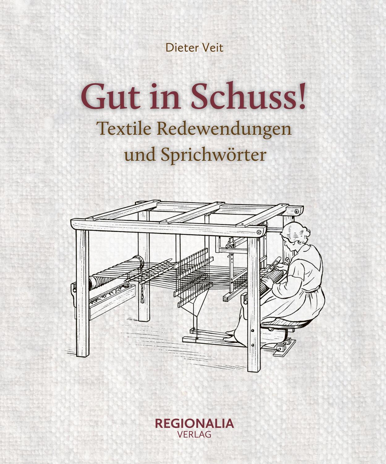 Cover: 9783955404048 | Gut in Schuss! | Textile Redewendungen und Sprichwörter | Dieter Veit