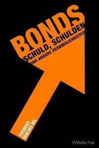 Cover: 9783770556335 | Bonds | Schuld, Schulden und andere Verbindlichkeiten | Buch | 548 S.