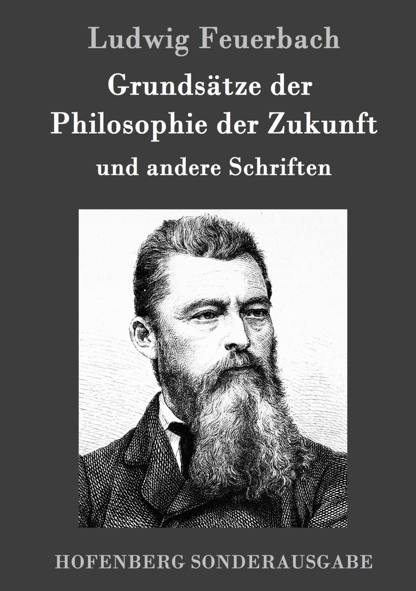 Cover: 9783861996323 | Grundsätze der Philosophie der Zukunft | und andere Schriften | Buch