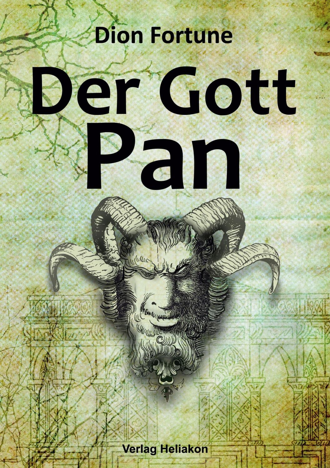 Cover: 9783949496325 | Der Gott Pan | Dion Fortune | Taschenbuch | Paperback | 320 S. | 2022