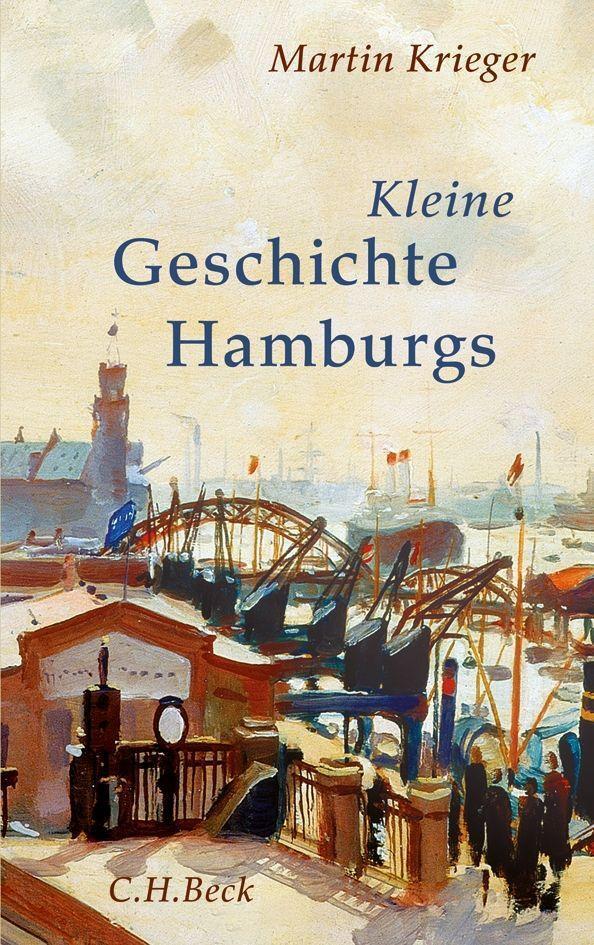 Cover: 9783406661938 | Kleine Geschichte Hamburgs | Martin Krieger | Buch | 158 S. | Deutsch