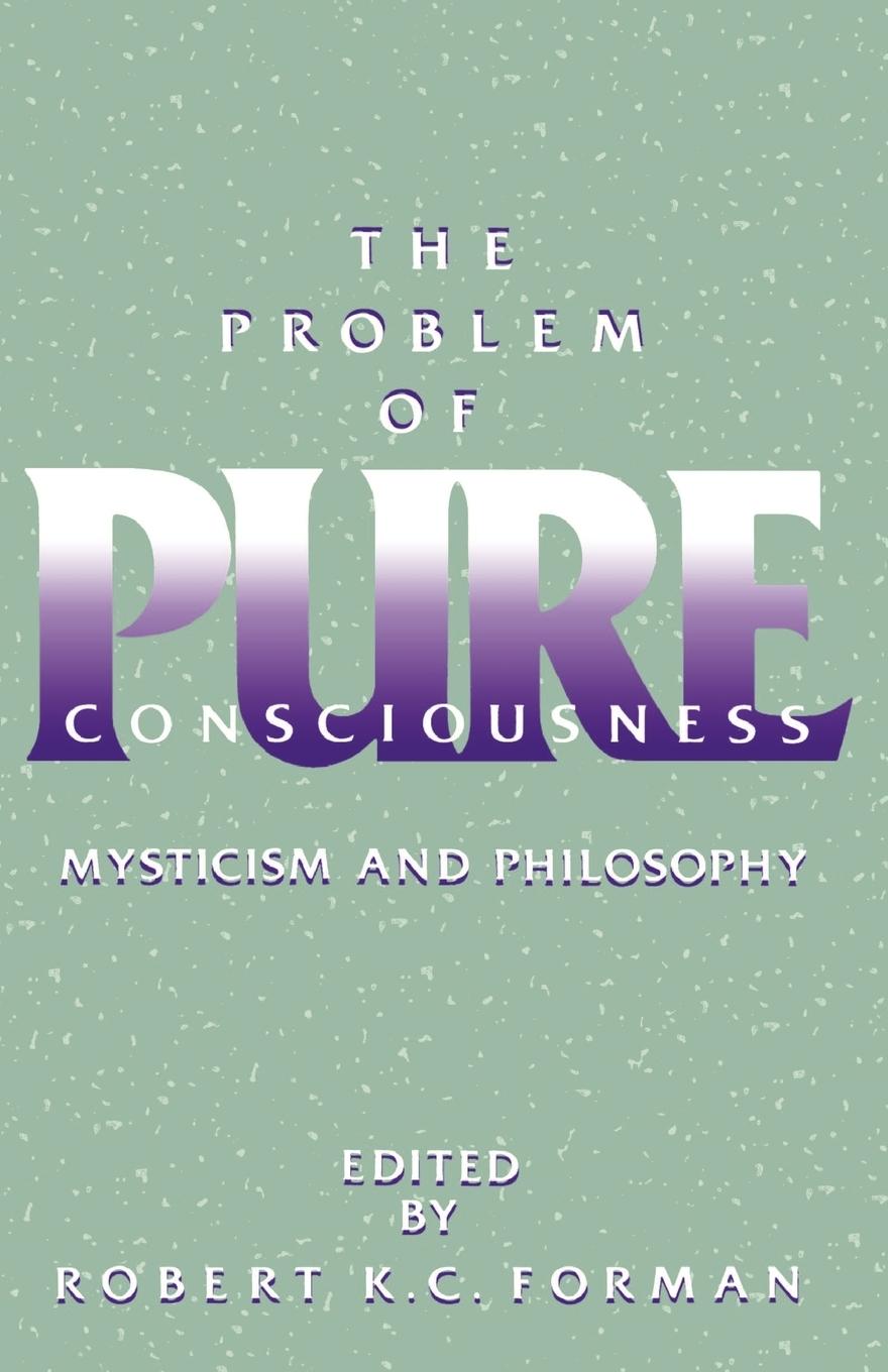 Cover: 9780195109764 | The Problem of Pure Consciousness | Mysticism and Philosophy | Forman