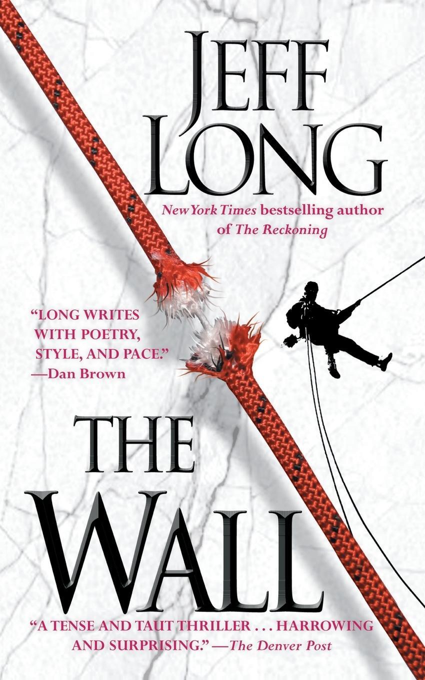 Cover: 9781451613353 | The Wall | Jeff Long | Taschenbuch | Paperback | Englisch | 2010